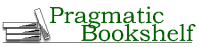 Pragmatic Bookshelf